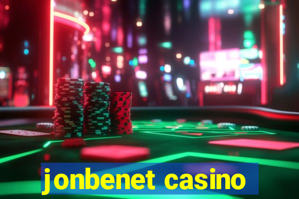 jonbenet casino